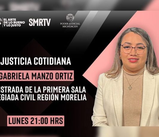 La justicia cotidiana promueve procesos ágiles y conciliatorios entre la ciudadanía: magistrada Gabriela Manzo Ortiz