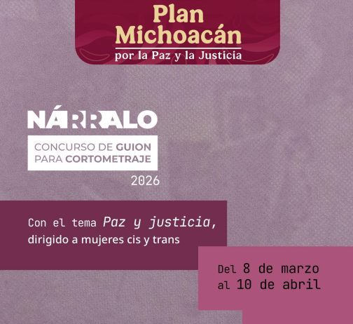 !Gana 50 mil pesos por tu guion! Convocatoria especial para mujeres de Michoacán