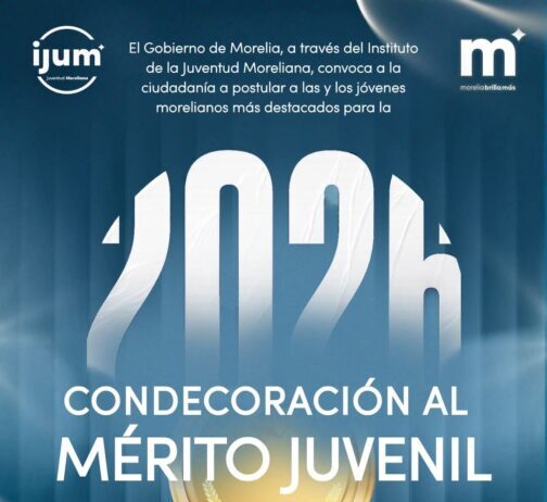 Gobierno de Morelia invita a jóvenes a brillar con la Condecoración al Mérito Juvenil