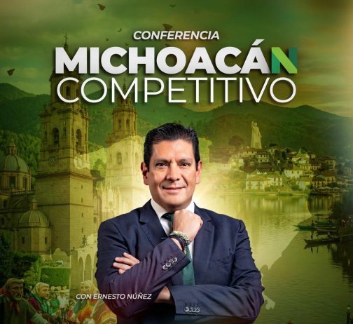 Presentará Ernesto Núñez conferencia “Michoacán Competitivo”